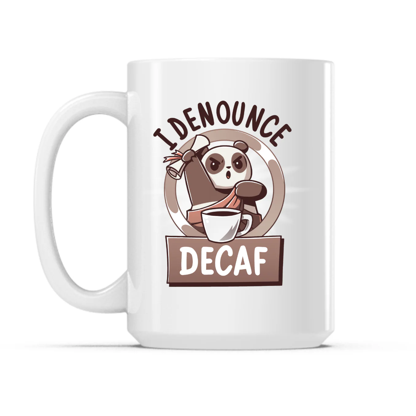 I Denounce Decaf Mug - Image 3