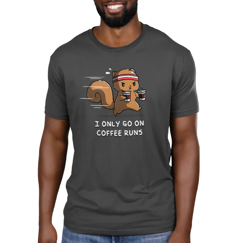 I Only Go On Coffee Runs - Image 3