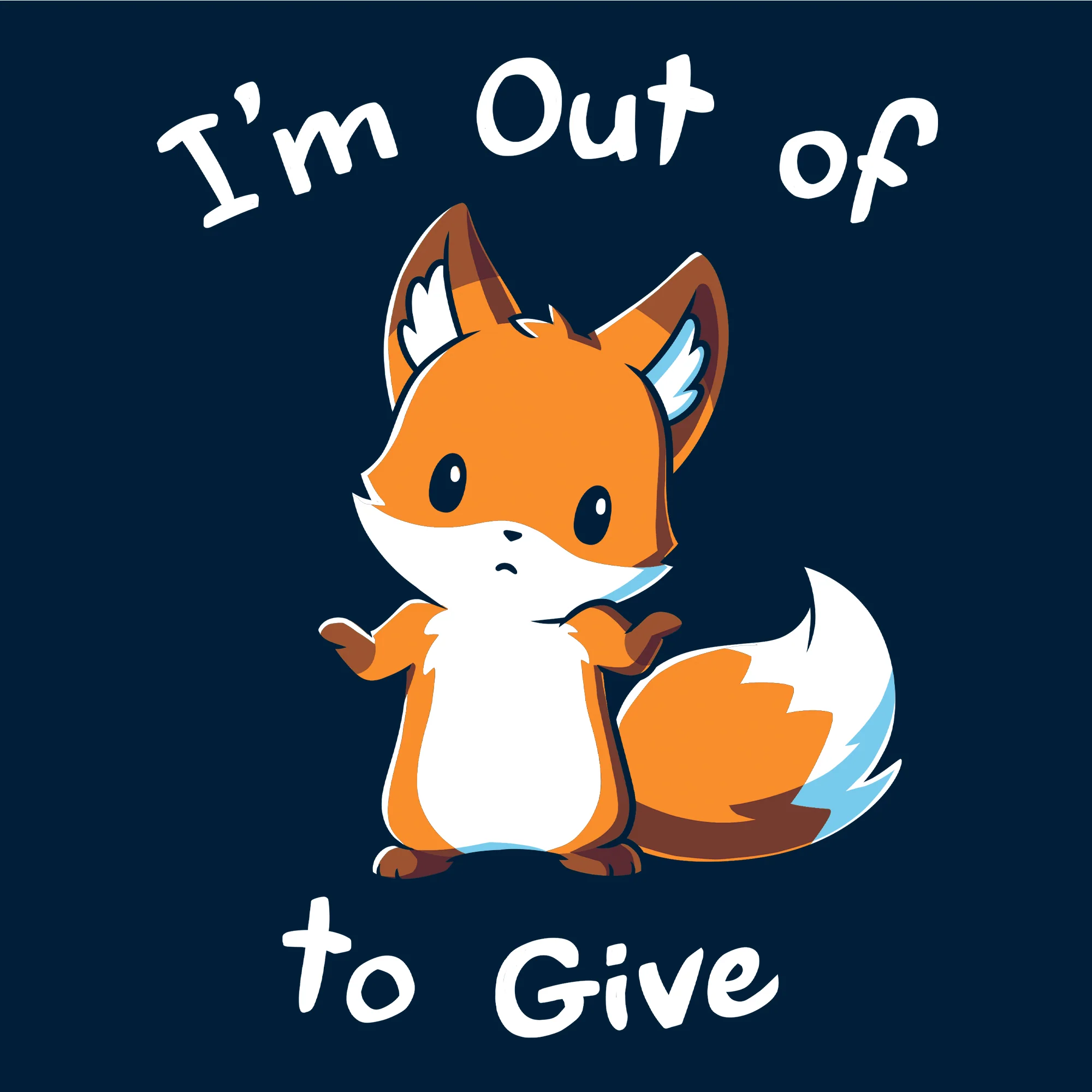 I'm Out of Fox to Give - Image 9