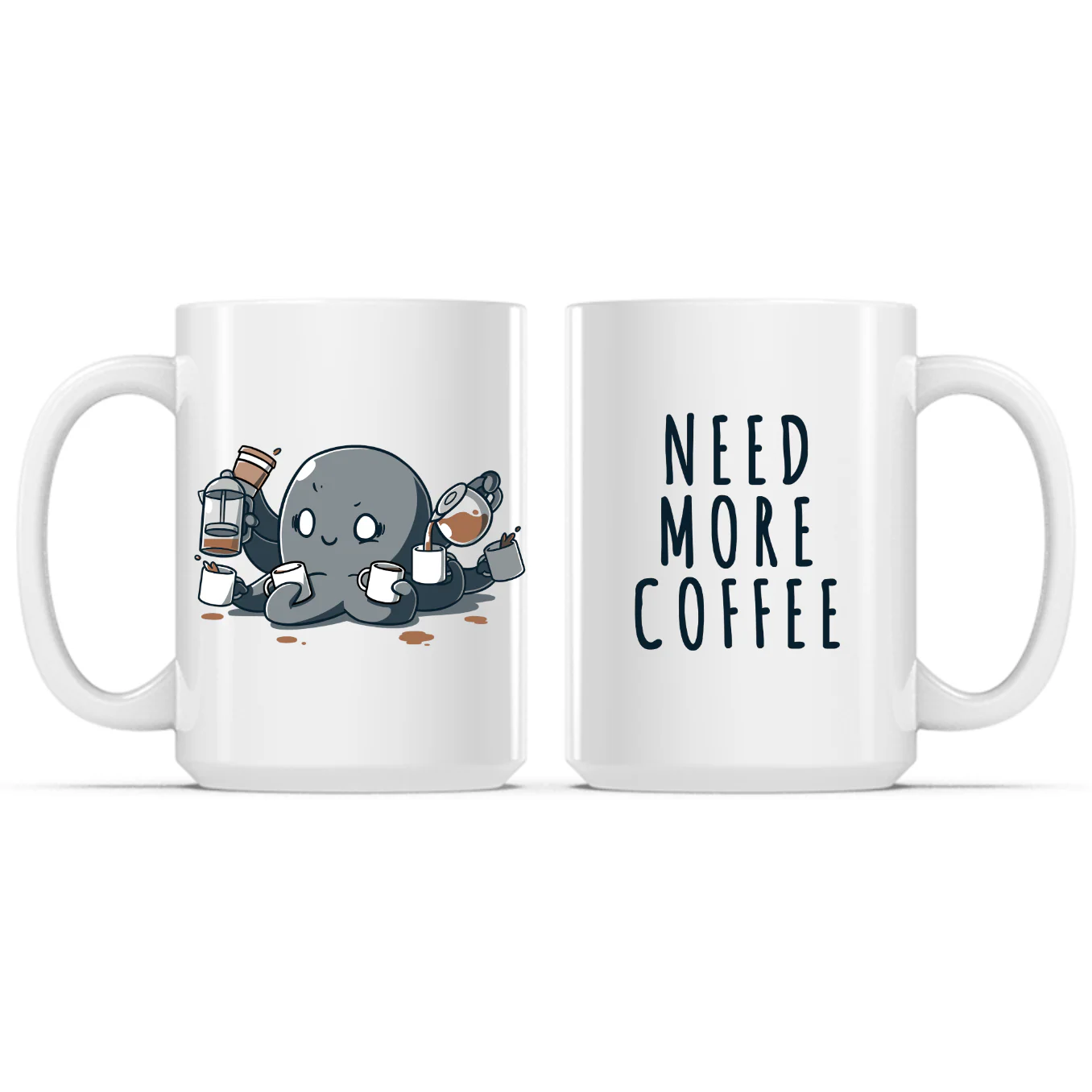 Need More Coffee (Octopus) Mug - Image 3
