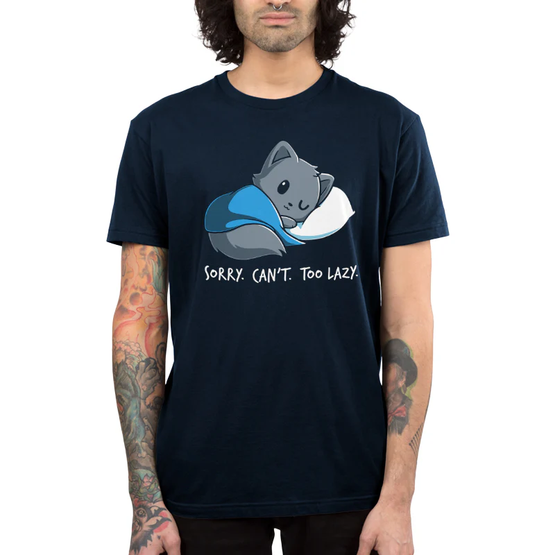Sorry. Can't. Too Lazy. - Image 3