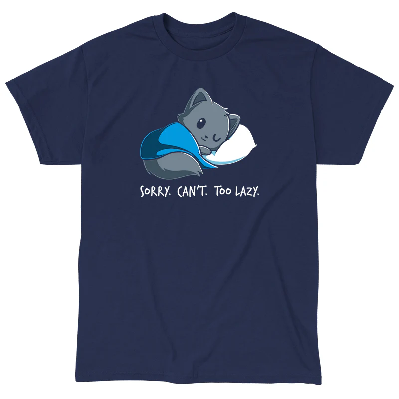 Sorry. Can't. Too Lazy. - Image 7