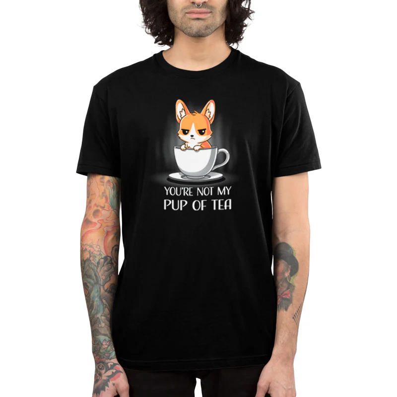 You're Not My Pup Of Tea - Image 3